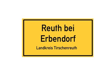 Isolated German city limit sign of Reuth bei Erbendorf located in Bayern