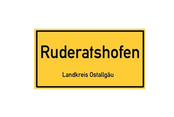 Isolated German city limit sign of Ruderatshofen located in Bayern