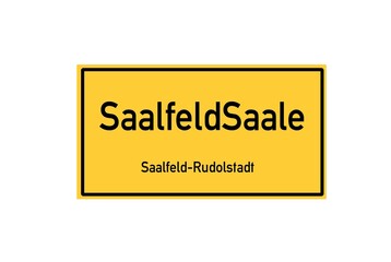 Isolated German city limit sign of SaalfeldSaale located in Th�ringen