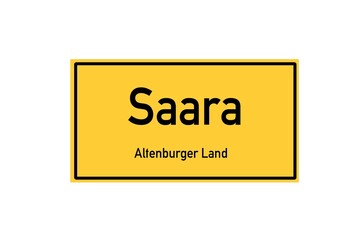 Isolated German city limit sign of Saara located in Th�ringen