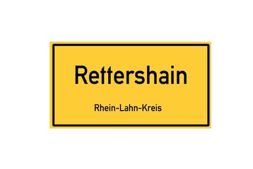 Isolated German city limit sign of Rettershain located in Rheinland-Pfalz