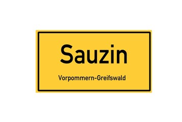 Isolated German city limit sign of Sauzin located in Mecklenburg-Vorpommern