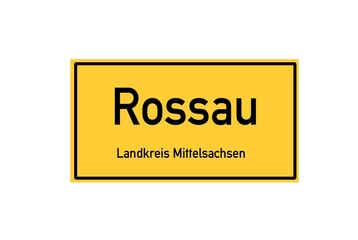 Isolated German city limit sign of Rossau located in Sachsen
