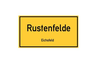 Isolated German city limit sign of Rustenfelde located in Th�ringen