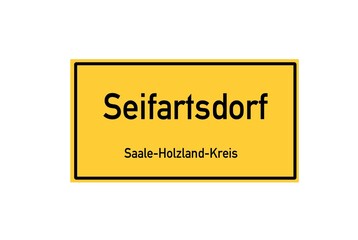 Isolated German city limit sign of Seifartsdorf located in Th�ringen
