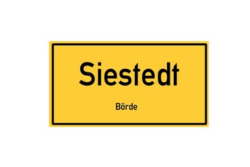 Isolated German city limit sign of Siestedt located in Sachsen-Anhalt