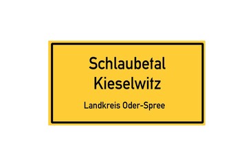 Isolated German city limit sign of Schlaubetal Kieselwitz located in Brandenburg