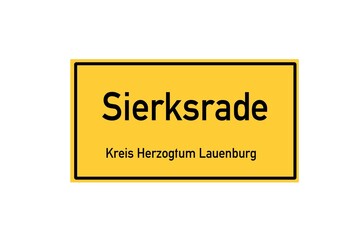 Isolated German city limit sign of Sierksrade located in Schleswig-Holstein
