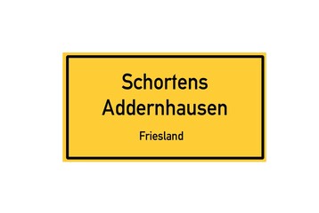 Isolated German city limit sign of Schortens Addernhausen located in Niedersachsen