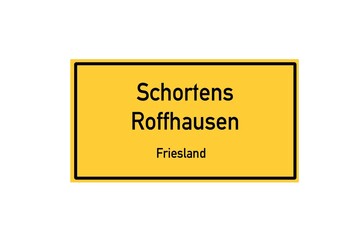 Isolated German city limit sign of Schortens Roffhausen located in Niedersachsen