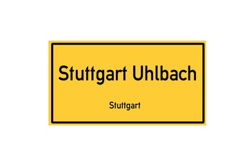Isolated German city limit sign of Stuttgart Uhlbach located in Baden-Württemberg