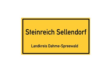 Isolated German city limit sign of Steinreich Sellendorf located in Brandenburg