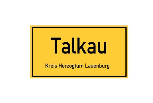 Isolated German city limit sign of Talkau located in Schleswig-Holstein