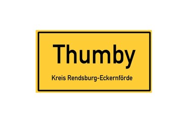 Isolated German city limit sign of Thumby located in Schleswig-Holstein