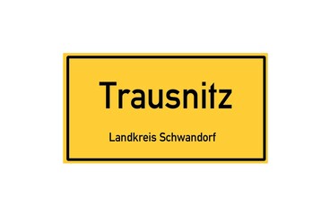 Isolated German city limit sign of Trausnitz located in Bayern