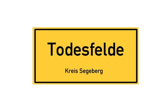 Isolated German city limit sign of Todesfelde located in Schleswig-Holstein