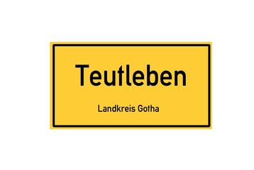 Isolated German city limit sign of Teutleben located in Th�ringen