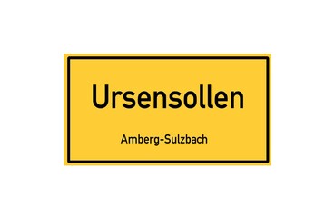 Isolated German city limit sign of Ursensollen located in Bayern