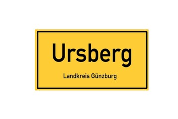 Isolated German city limit sign of Ursberg located in Bayern