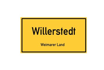 Isolated German city limit sign of Willerstedt located in Th�ringen