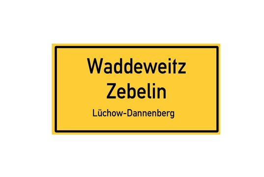 Isolated German city limit sign of Waddeweitz Zebelin located in Niedersachsen