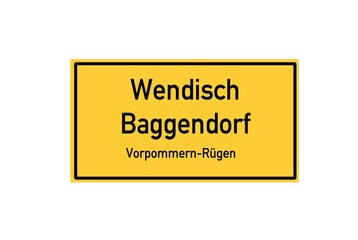 Isolated German city limit sign of Wendisch Baggendorf located in Mecklenburg-Vorpommern