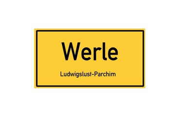 Isolated German city limit sign of Werle located in Mecklenburg-Vorpommern