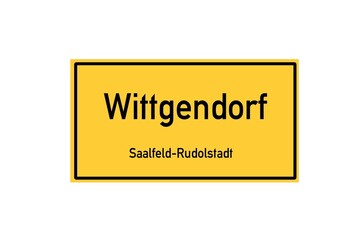 Isolated German city limit sign of Wittgendorf located in Th�ringen