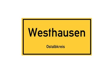 Isolated German city limit sign of Westhausen located in Baden-W�rttemberg
