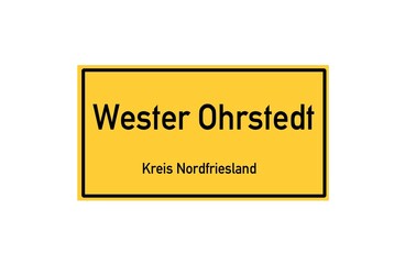Isolated German city limit sign of Wester Ohrstedt located in Schleswig-Holstein
