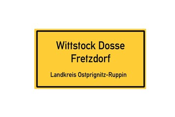 Isolated German city limit sign of Wittstock Dosse Fretzdorf located in Brandenburg