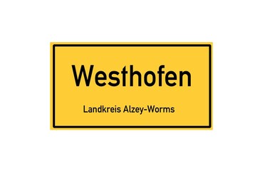 Isolated German city limit sign of Westhofen located in Rheinland-Pfalz
