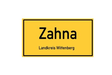 Isolated German city limit sign of Zahna located in Sachsen-Anhalt