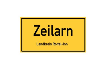 Isolated German city limit sign of Zeilarn located in Bayern
