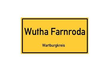Isolated German city limit sign of Wutha Farnroda located in Th�ringen