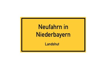 Isolated German city limit sign of Neufahrn in Niederbayern located in Bayern