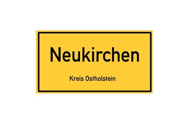 Isolated German city limit sign of Neukirchen located in Schleswig-Holstein