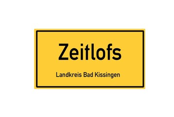 Isolated German city limit sign of Zeitlofs located in Bayern