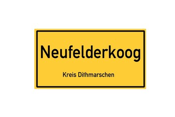 Isolated German city limit sign of Neufelderkoog located in Schleswig-Holstein