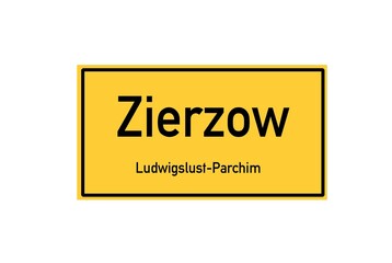 Isolated German city limit sign of Zierzow located in Mecklenburg-Vorpommern