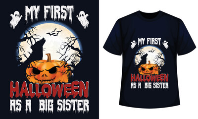 My first halloween as a big sister Amazing Halloween t-shirt Design