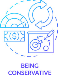 Being conservative blue gradient concept icon. Company budgeting. Financial plan abstract idea thin line illustration. Isolated outline drawing