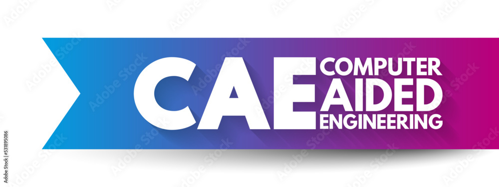 Poster cae - computer aided engineering is the broad usage of computer software to aid in engineering analy