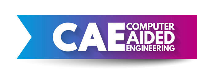 CAE - Computer Aided Engineering is the broad usage of computer software to aid in engineering analysis tasks, acronym concept background