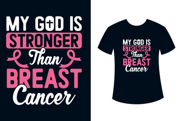 Naklejka premium Breast cancer t-shirt or my god is stronger than breast cancer awareness t-shirt design