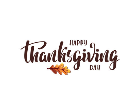 Thanksgiving day card with handwritten lettering and autumn leaf. Autumn, harvest, holiday, fall concept. Vector illustration.