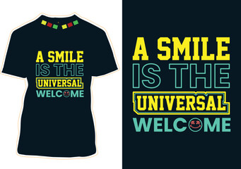 A smile is the universal welcome World Smile Day T-shirt Design
