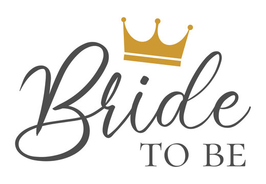 Bride To Be Bachelorette Party Vector Calligraphy Design.hen Party Or Bridal Shower Hand Written Calligraphy Card, Banner Or Poster Graphic Design Lettering Vector Element. Bride To Be Quote