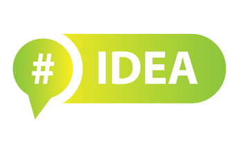 Idea text with hashtag. Slogan badge idea concept.