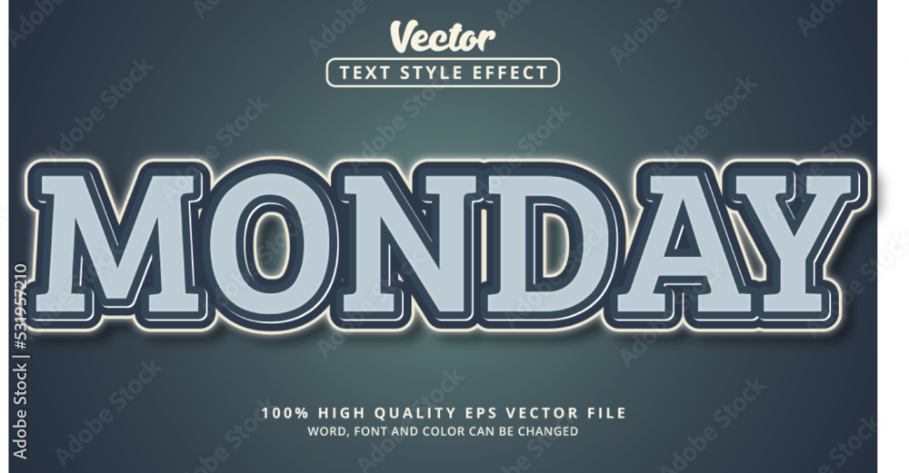 Poster editable text effects, monday text on layered style look and with a modern style feel